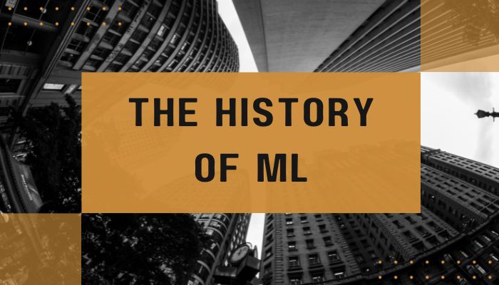 The History of ML