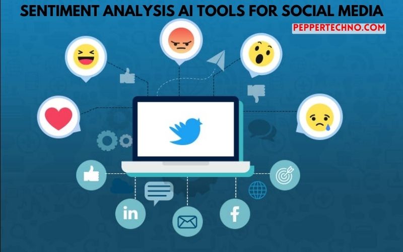 Harnessing Sentiment Analysis AI Tools for Social Media Success