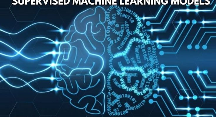 Supervised Machine Learning Models