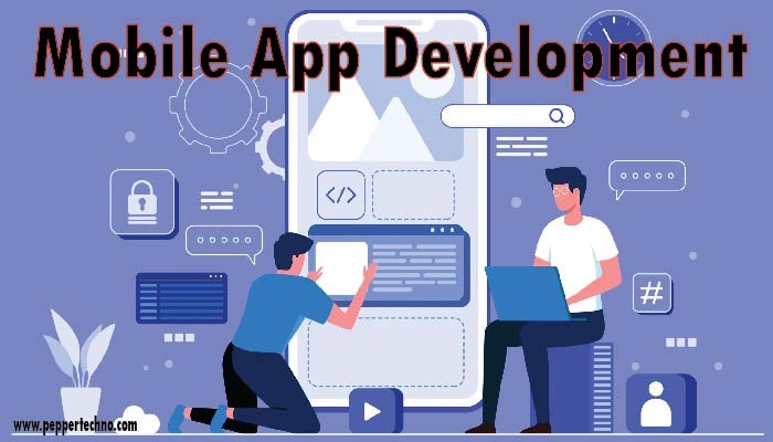 The Fundamentals of Mobile App Development