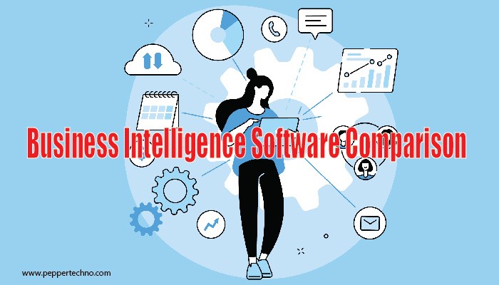 A Comprehensive Business Intelligence Software Comparison