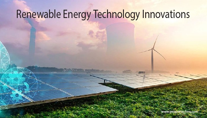 Renewable Energy Technology Innovations Complete Overview